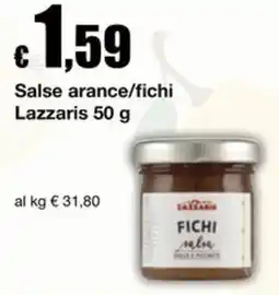 Sì con te Market Salse arance/fichi Lazzaris offerta