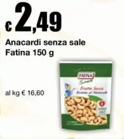 Sì con te Market Anacardi senza sale Fatina offerta