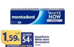 Sigma Dentifricio White Now Mentadent offerta