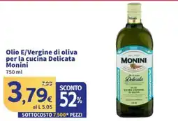 Sigma Olio E/Vergine di oliva per la cucina Delicata Monini offerta
