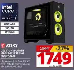 Comet msi DESKTOP GAMING MAG INFINITE S AI offerta