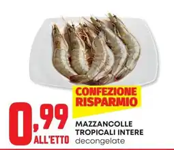 Pam Mazzancolle tropicali intere offerta
