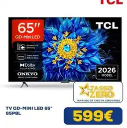 Euronics TV QD-MINI LED 65" TCL offerta