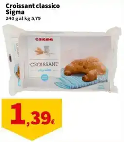 Sigma Croissant classico Sigma offerta