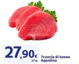 Sigma Trancio di tonno Aquolina offerta