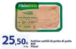 Sigma Superstore Fettine sottili di petto di pollo BIO Fileni offerta