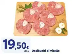 Sigma Superstore Ossibuchi di vitello offerta