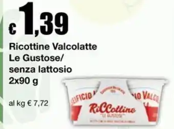 Ricottine Valcolatte Le Gustose senza lattosio