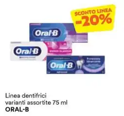 Unes Linea dentifrici ORAL-B offerta