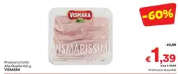 Unes Prosciutto Cotto Alta Qualità VISMARA offerta