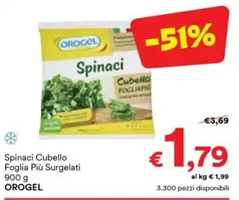 Spinaci Cubello Foglia Più Surgelati OROGEL
