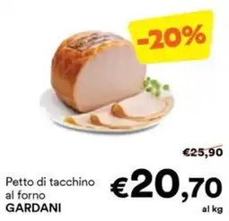 Unes Pettro di tacchino al forno Gardani offerta
