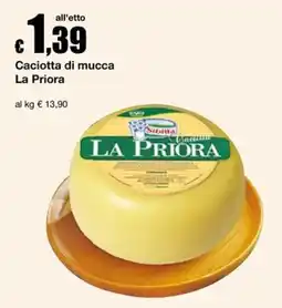 Sì con te Market Caciotta di mucca La Priora offerta