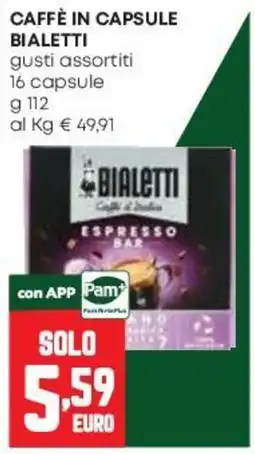 Pam Caffè in capsule Bialetti offerta