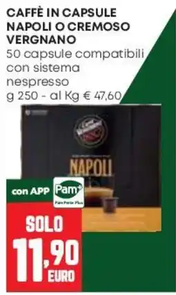 Pam Caffè in capsule Napoli o cremoso Vergnano offerta