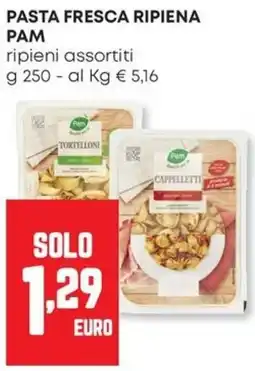 Pam Pasta fresca ripiena Pam offerta