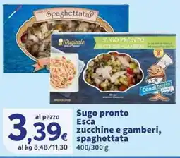 Sigma Superstore Sugo pronto Esca zucchine e gamberi, spaghettata offerta