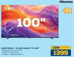 Euronics Bruno Hisense 100E7SPro - Q-LED Smart TV 100" offerta