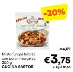 Unes Misto funghi trifolati con porcini surgelati CUCINA SARTOR offerta