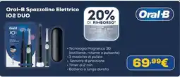 Euronics Oral-B Spazzolino Elettrico iO2 DUO offerta