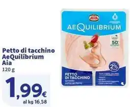 Sigma Superstore Petto di tacchino AeQuilibrium Aia offerta