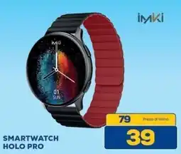 Euronics Bruno Imiki Smartwatch Holo Pro offerta