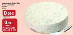 Docks Cash&Carry Gorgonzola Dolce Dop Casa Leonardi IGOR offerta