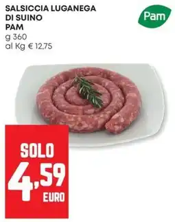 Pam Salsiccia luganega di suino Pam offerta