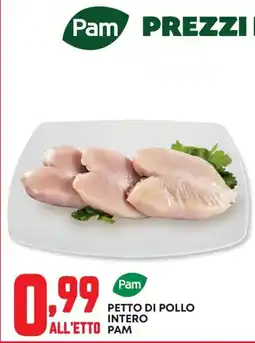 Pam Petto di pollo intero Pam offerta