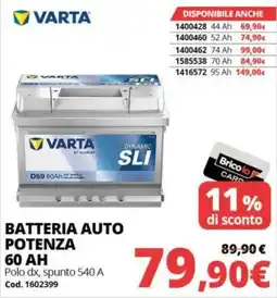 Brico Io Batteria auto potenza Varta offerta