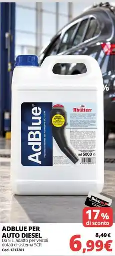 Brico Io AdBlue Rhütten offerta