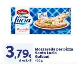 Sigma Superstore Mozzarella per pizza Santa Lucia Galbani offerta