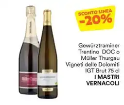 Unes Gewürztraminer Trentino DOC o Müller Thurgau Vigneti delle Dolomiti IGT Brut I Mastri Vernacoli offerta