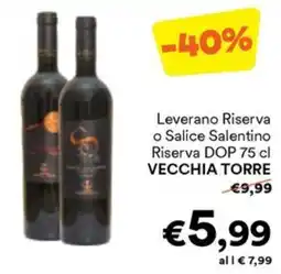 Unes Leverano Riserva o Salice Salentino Riserva DOP offerta