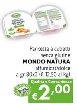 Maxi Family Pancetta a cubetti senza glutine MONDO NATURA offerta