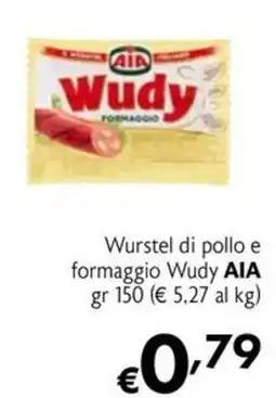 Maxi Family Wurstel di pollo e formaggio Wudy AIA offerta