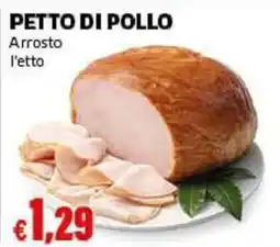 Mercati Alimentari Petto di pollo offerta