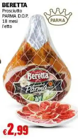 Mercati Alimentari Prosciutto Parma D.O.P. Beretta offerta