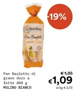 Borello Supermercati Pan Bauletto di grano duro MULINO BIANCO offerta