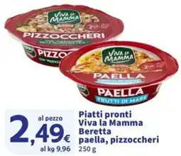 Sigma Piatti pronti Viva la Mamma Beretta paella, pizzoccheri offerta