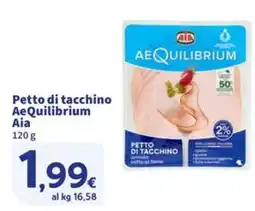 Sigma Petto di tacchino AeQuilibrium Aia offerta