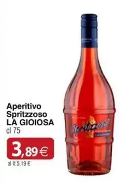 Docks Cash&Carry Aperitivo Spritzoso La Gioiosa offerta