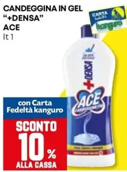 Kanguro Candeggina in gel +Densa Ace offerta