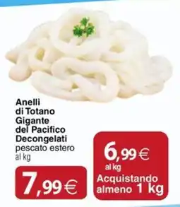Docks Cash&Carry Anelli di Totano Gigante del Pacifico offerta