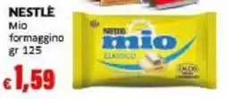 Mercati Alimentari Nestlé Mio formaggino offerta