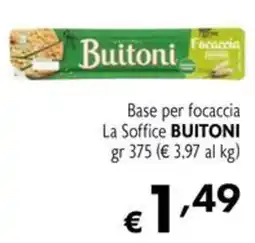 Eurospesa Base per focaccia La Soffice BUITONI offerta