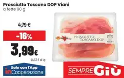 Coop Trentino Prosciutto Toscano DOP Viani offerta