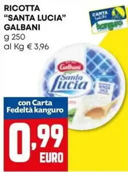 Kanguro Ricotta Santa Lucia Galbani offerta