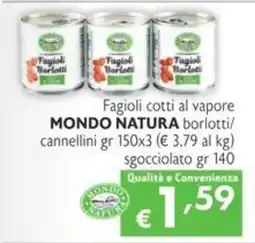 SuperW Fagioli cotti al vapore MONDO NATURA offerta