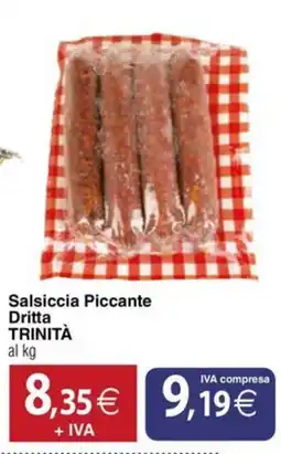 Docks Cash&Carry Salsiccia Piccante Dritta TRINITÀ offerta